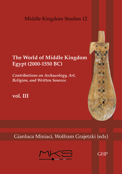 Miniaci G., Grajetzki W. (eds), “The World of Middle Kingdom Egypt (2000-1550 BC), Vol.III”
